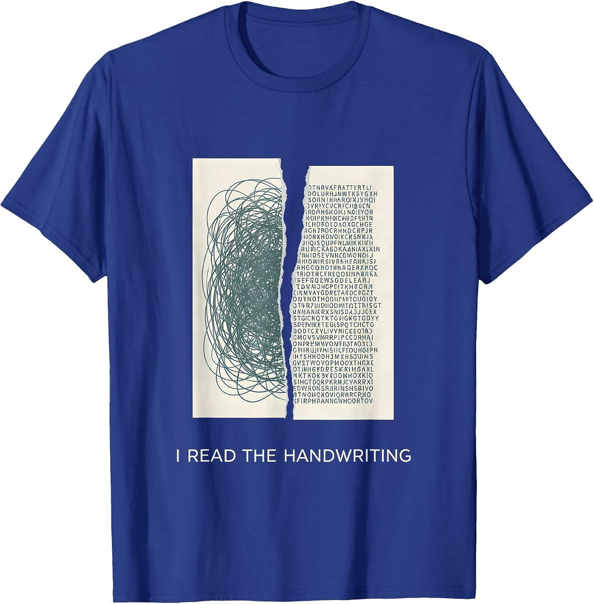 I Read The Handwriting Funny Pharmacy Tech Pharmacist T-Shirt - Royal Blue
