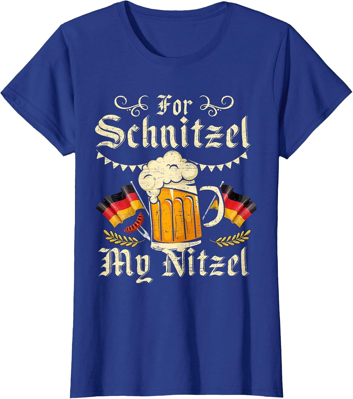 for Schnitzel My Nitzel Funny Oktoberfest T-Shirt - Royal Blue