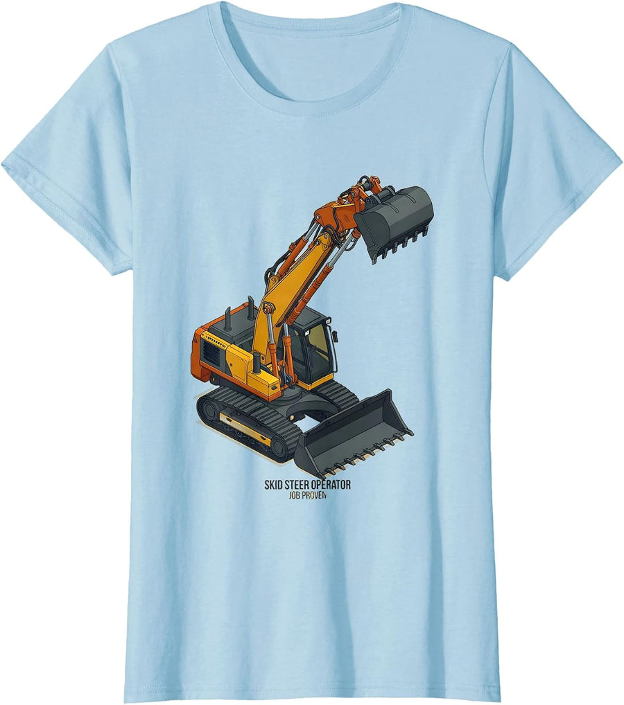 Women's Skid Steer Operator Job Proven Funny Heavy Equipment T-Shirt - Baby Blue