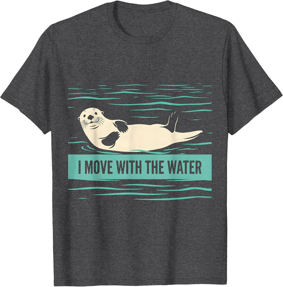 Men's I Move With The Water Funny Sea Otter Lover Nature Humor T-Shirt - Dark Heather Grey