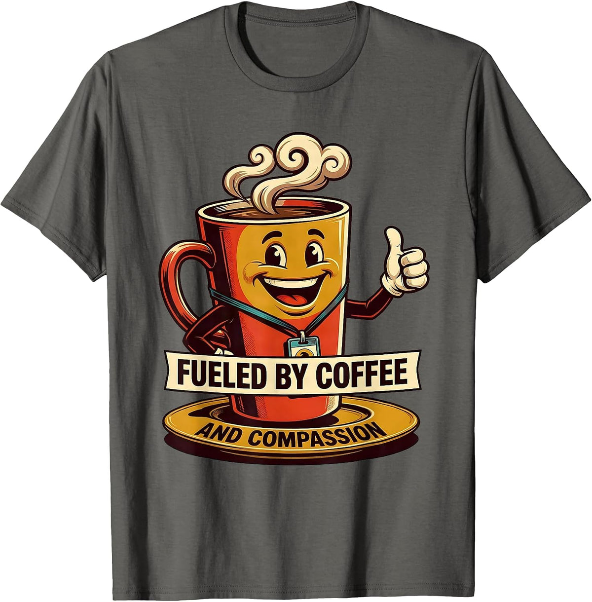Fueled by Coffee and Compassion Paraprofessional T-Shirt - Asphalt Grey