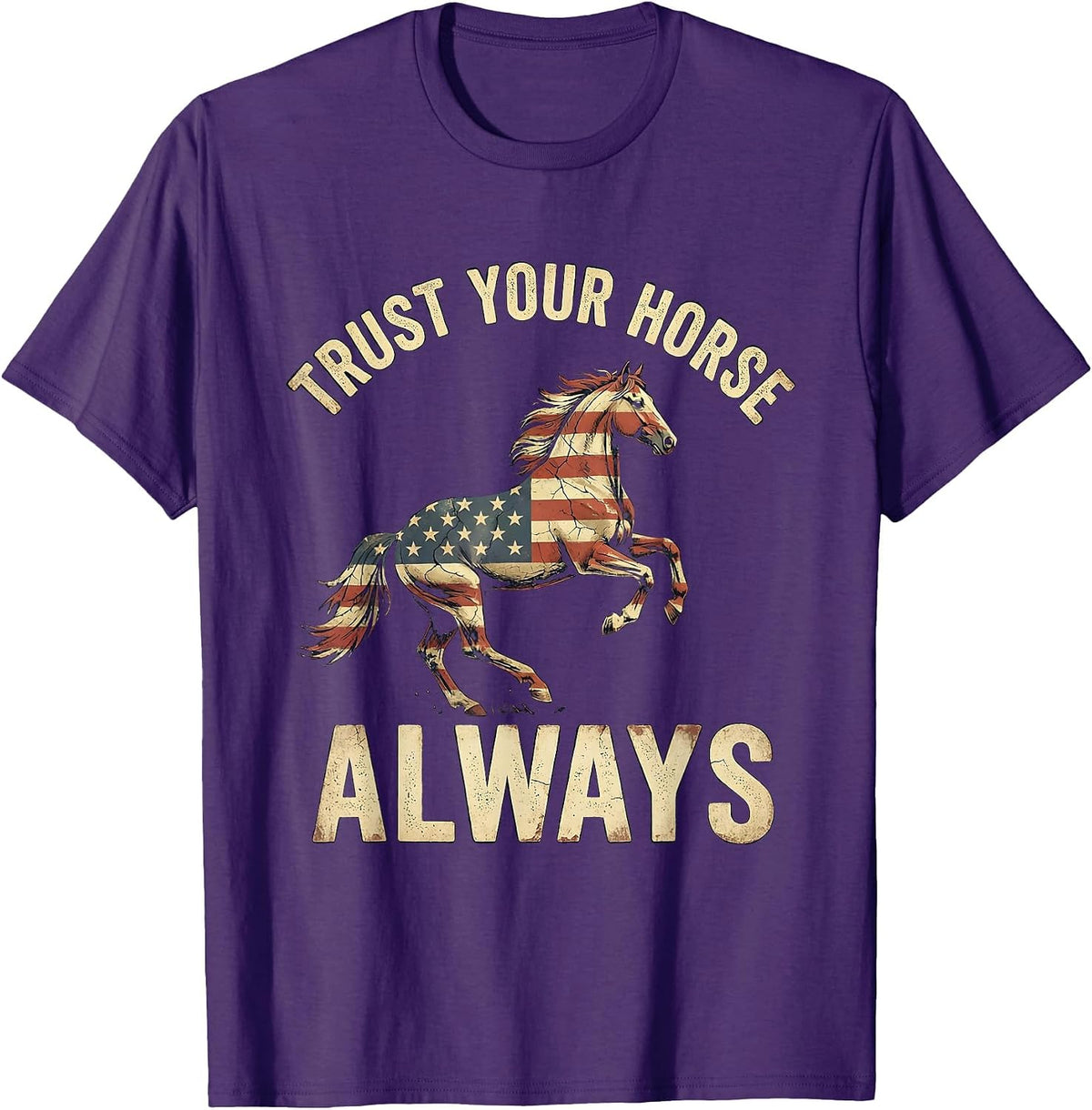 Trust Your Horse Always Equestrian Design T-Shirt - Purple