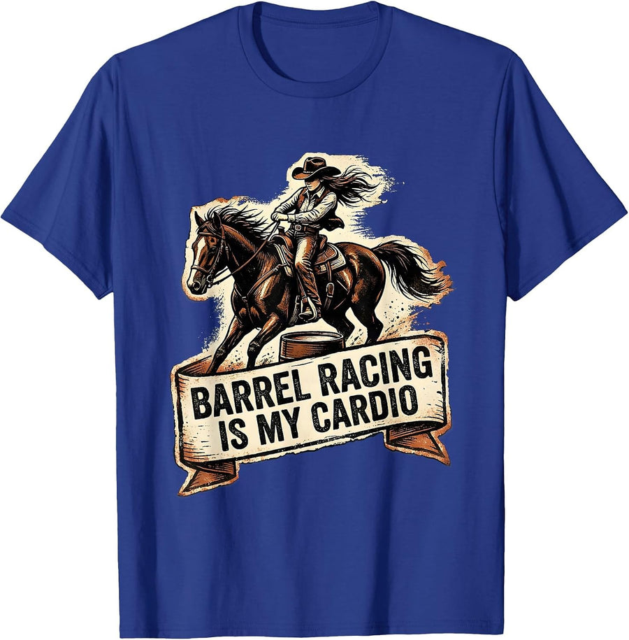 Barrel Racing Is My Cardio Rodeo Design T-Shirt - Royal Blue