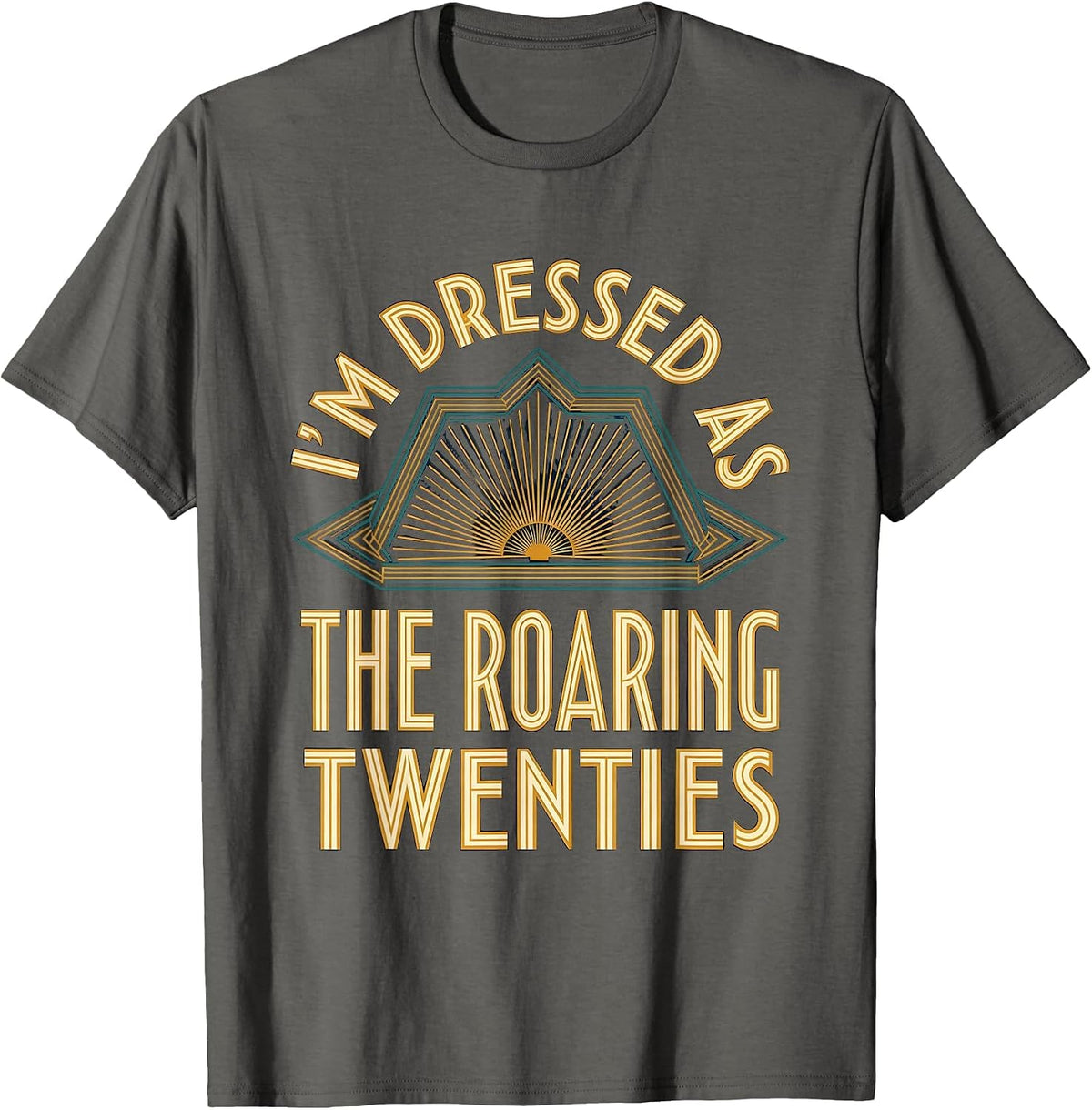 Men's I'm Dressed As The Roaring Twenties Art Deco Vintage Party T-Shirt - Asphalt Grey