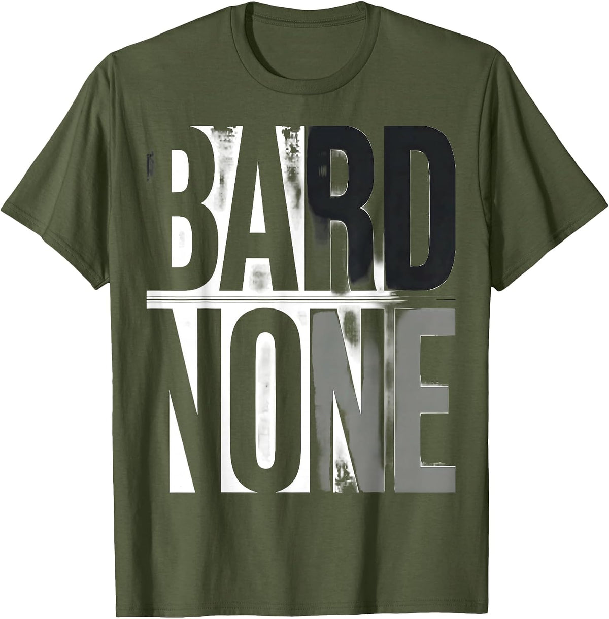 Bard None Funny Shakespeare Literary Quote Wit Vintage T-Shirt - Olive Green