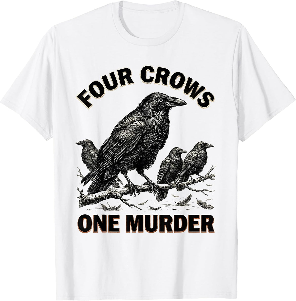 Men's Four Crows One Murder Dark Humor Crow Raven Gothic T-Shirt - White