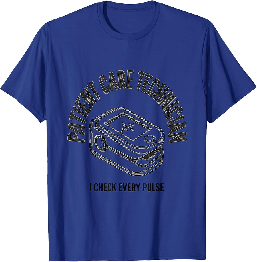Patient Care Technician, I Check Every Pulse PCT T-Shirt - Royal Blue