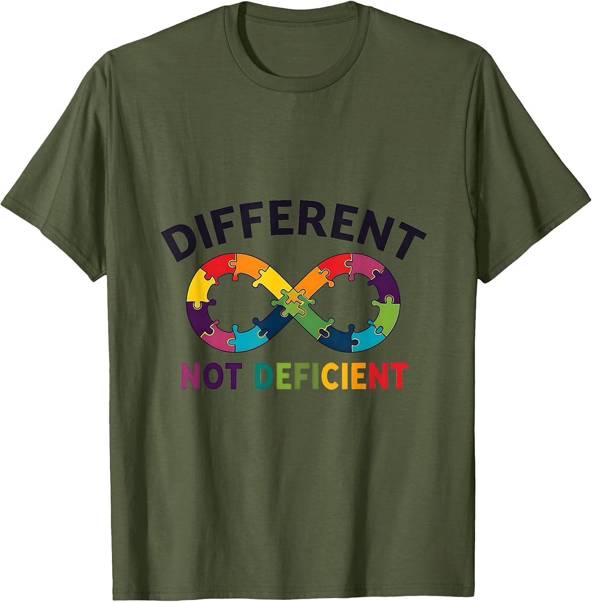 Different Not Deficient Neurodiversity Design T-Shirt - Olive Green
