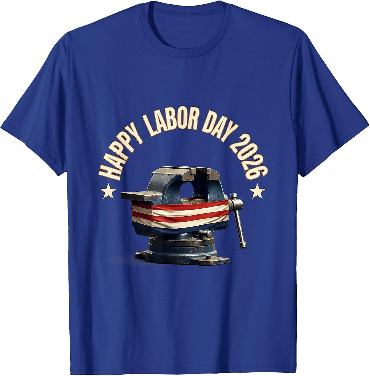 Happy Labor Day 2026 Patriotic Union Worker Pride Gift T-Shirt - Royal Blue