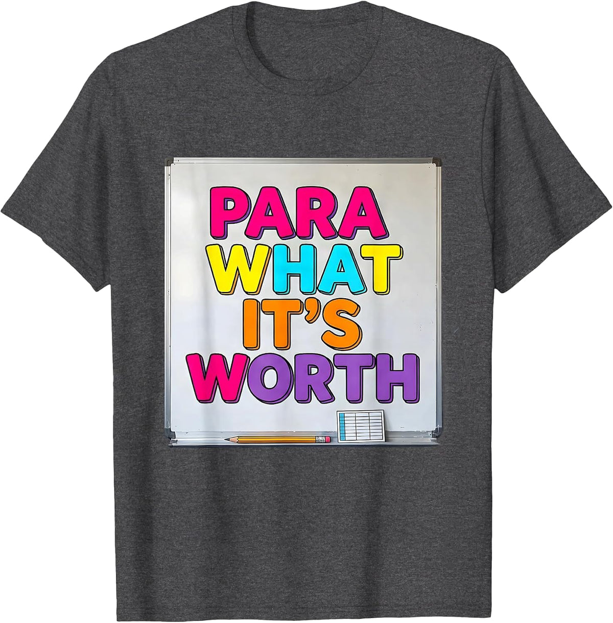 Men's Para What It's Worth Funny Paraprofessional Back To School T-Shirt - Dark Heather Grey