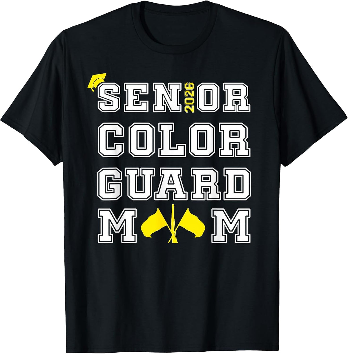 Senior 2026 Color Guard Mom Marching Band Yellow Women T-Shirt - Black