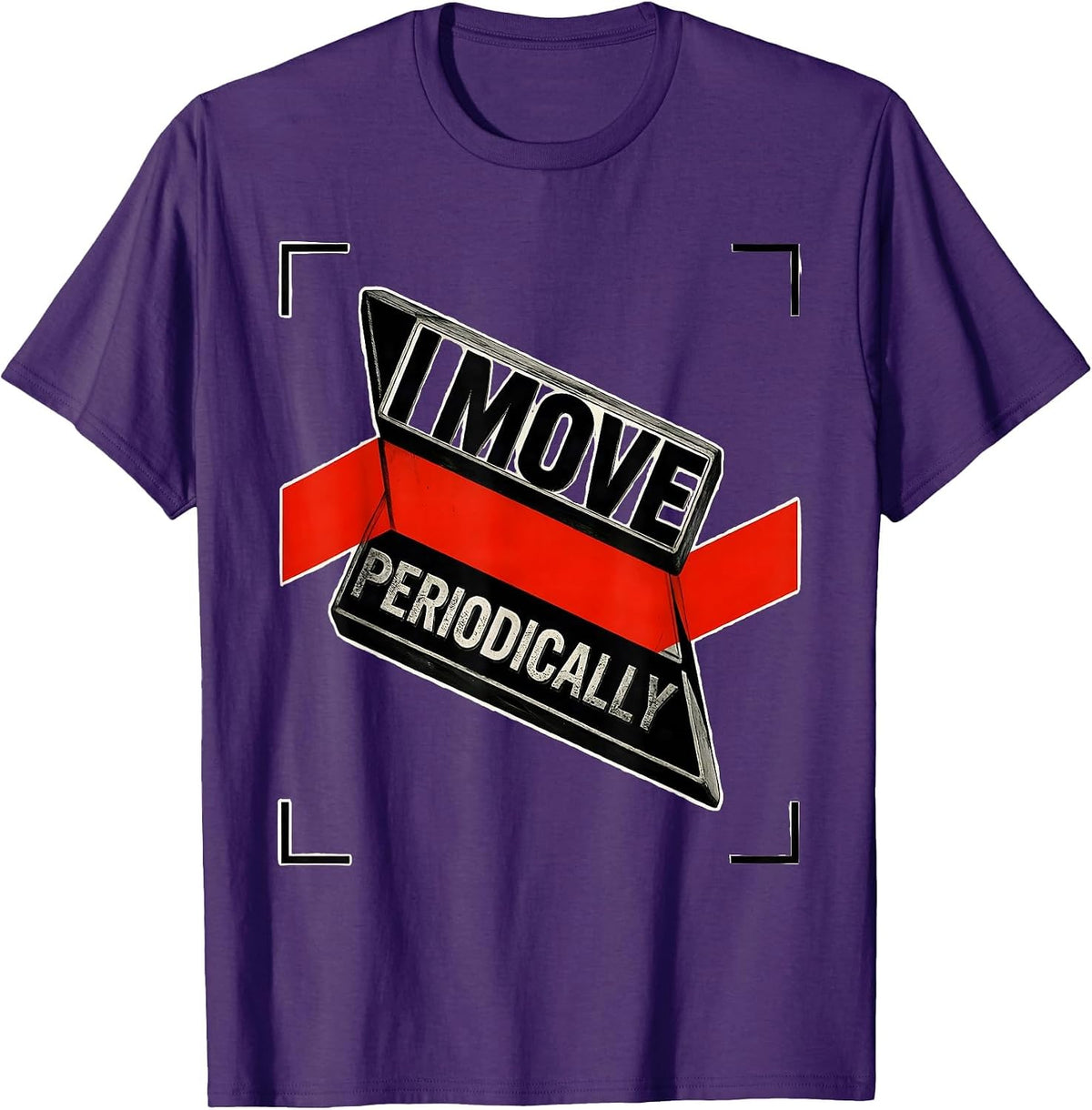 I Move Periodically Funny Chemistry Science Nerd Pun T-Shirt - Purple