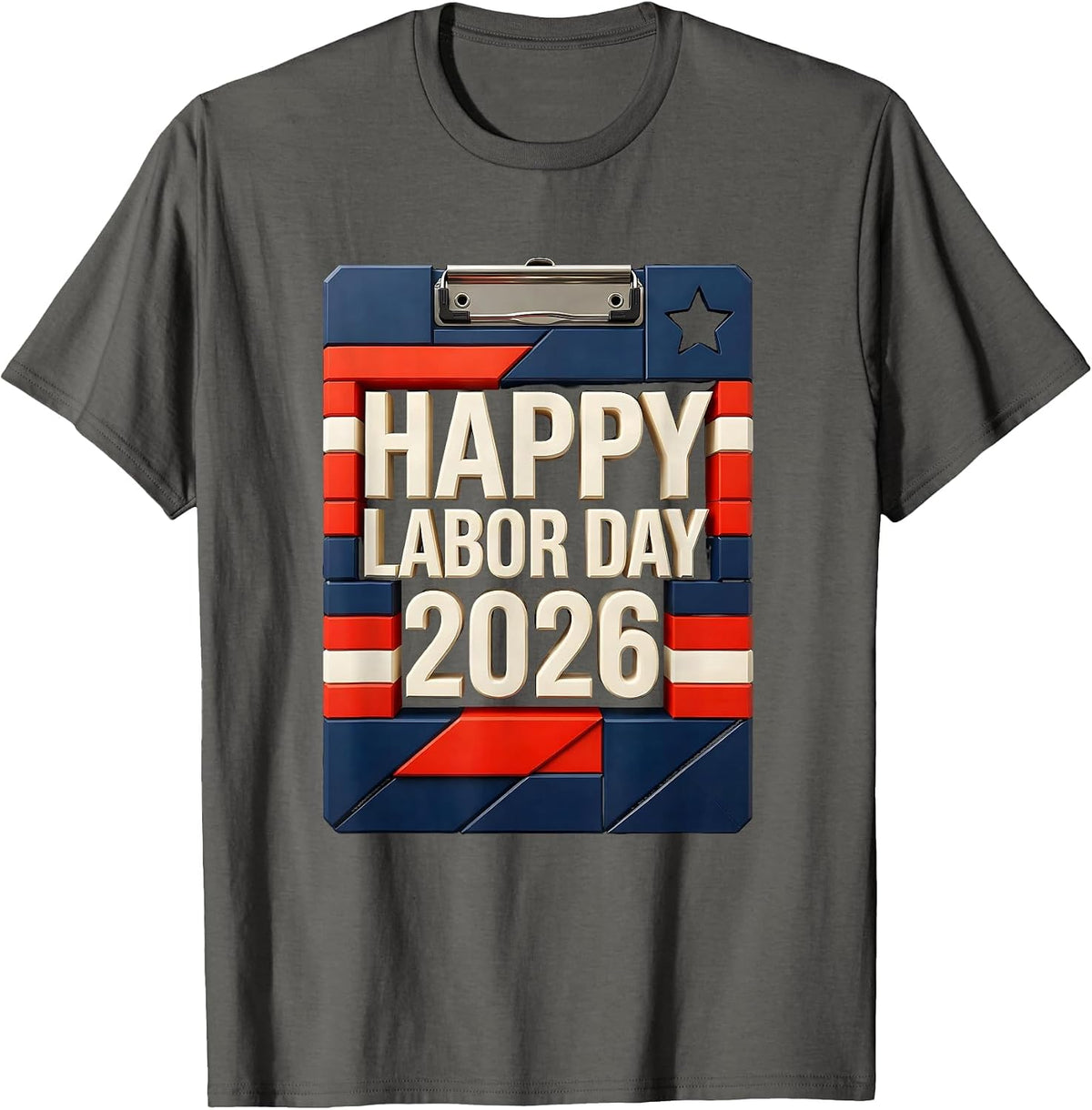 Happy Labor Day 2026 Patriotic Union Worker Celebration T-Shirt - Asphalt Grey