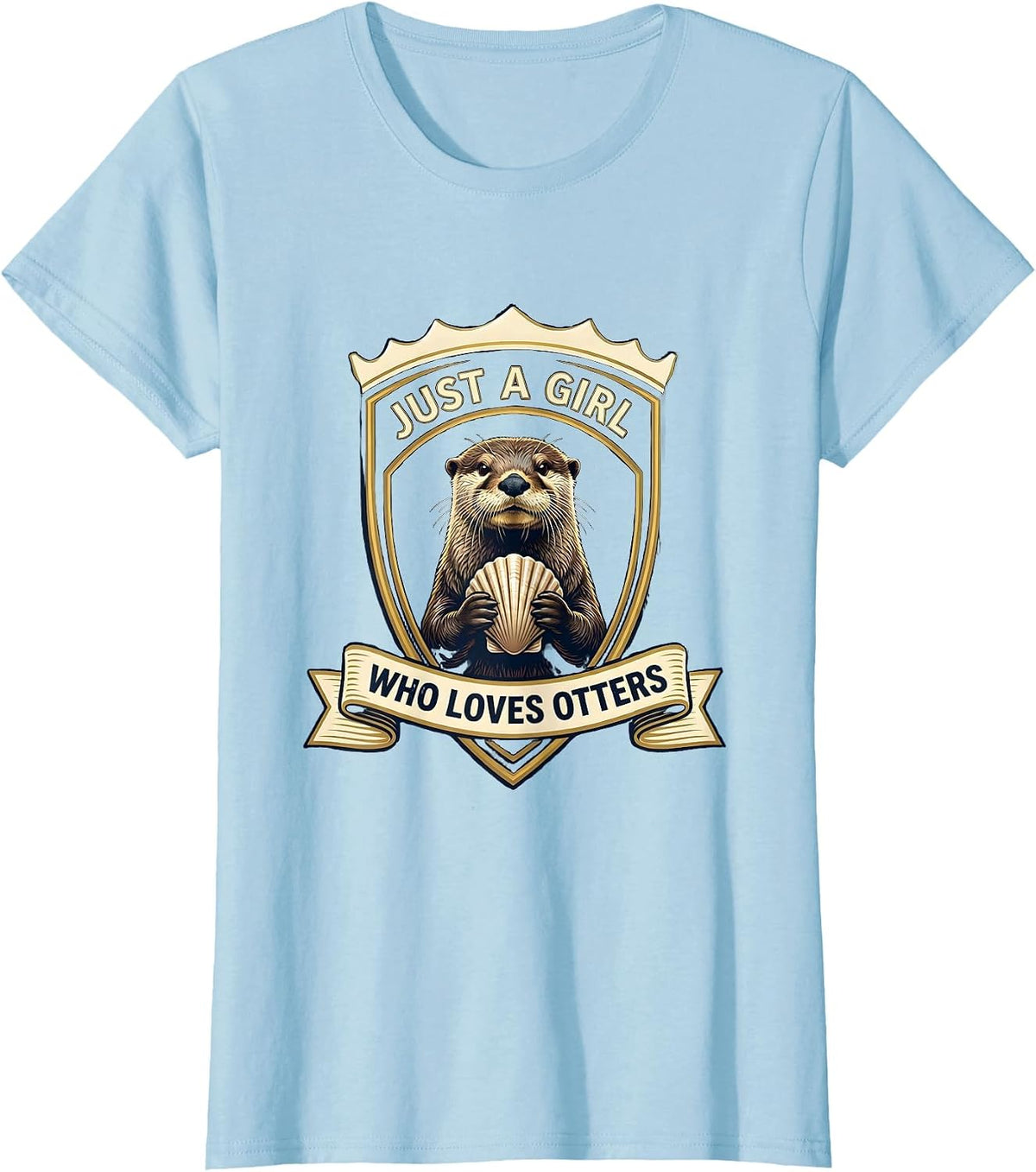 Just A Girl Who Loves Otters Funny Otter Lover Gift Birthday T-Shirt - Baby Blue