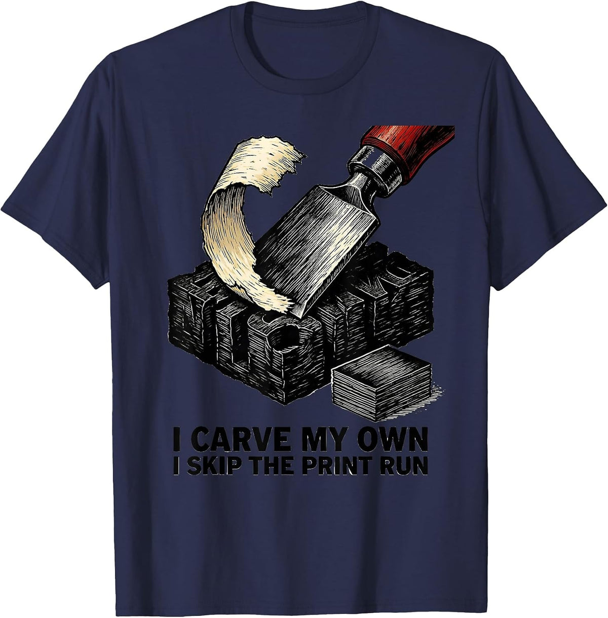 Men's I Carve My Own I Skip The Print Run Funny AI Programmer Tech T-Shirt - Navy Blue