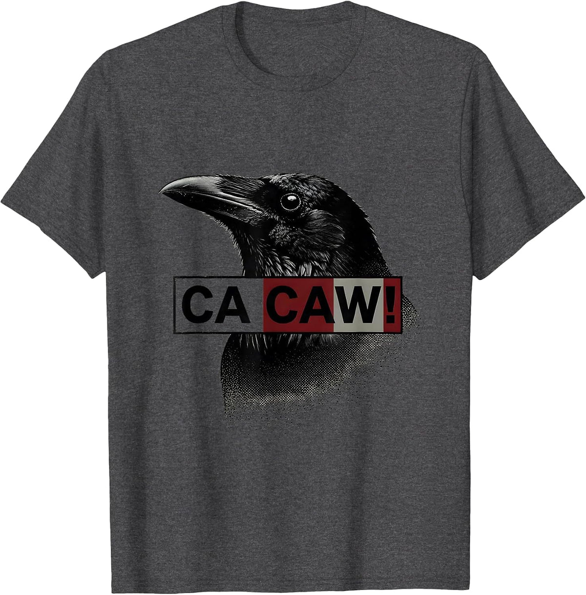 Men's Ca Caw! Funny F Caw F Crow Raven Dark Humor Gothic T-Shirt - Dark Heather Grey