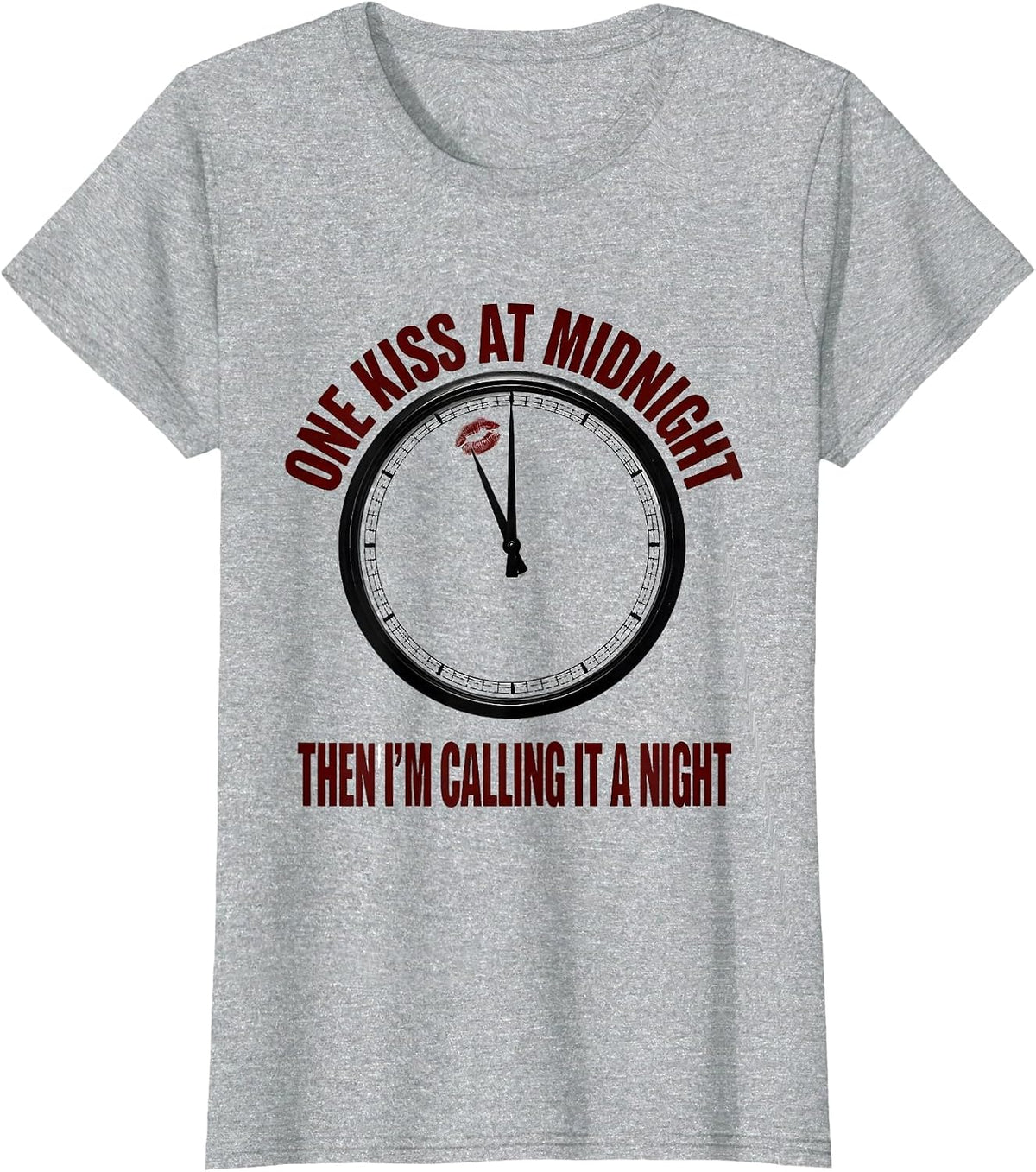 Women's One Kiss At Midnight, Then I'm Calling It A Night T-Shirt - Heather Grey