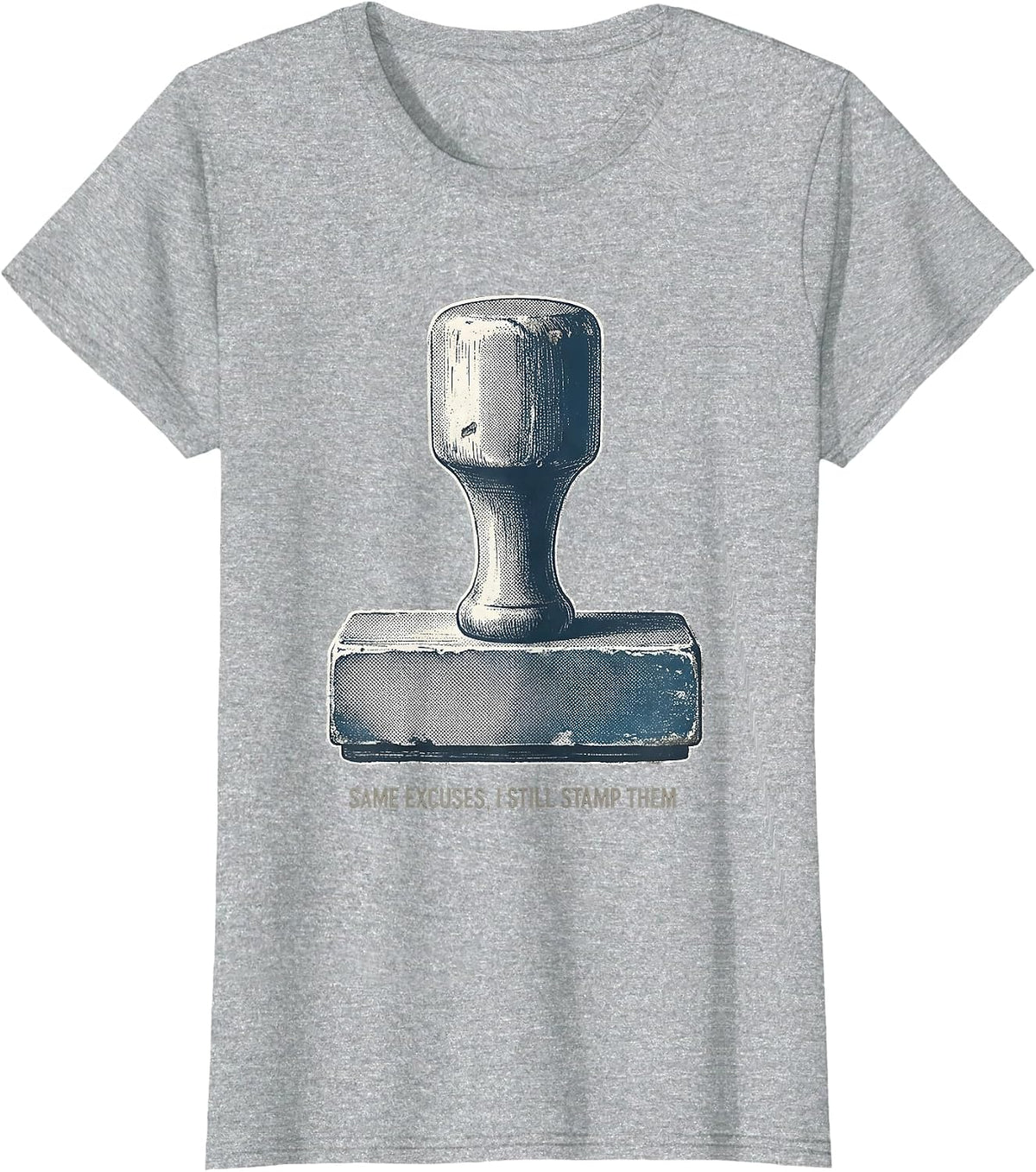 Women's Same Excuses, I Still Stamp Them Funny Police Officer Gift T-Shirt - Heather Grey