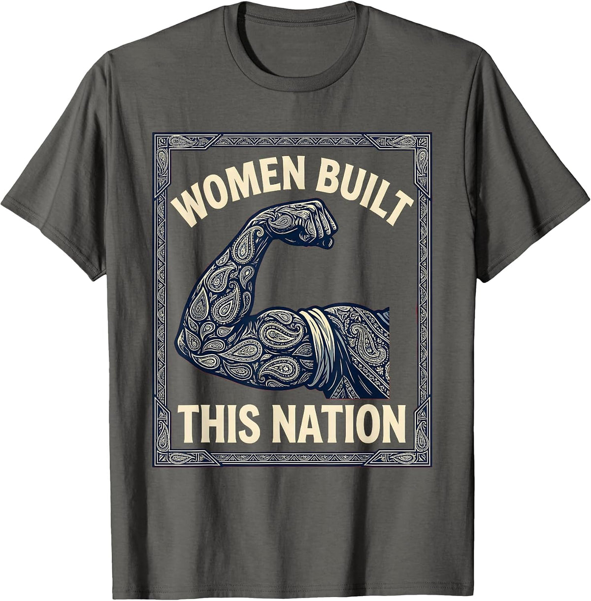 Women Built This Nation Rosie The Riveter Design T-Shirt - Asphalt Grey