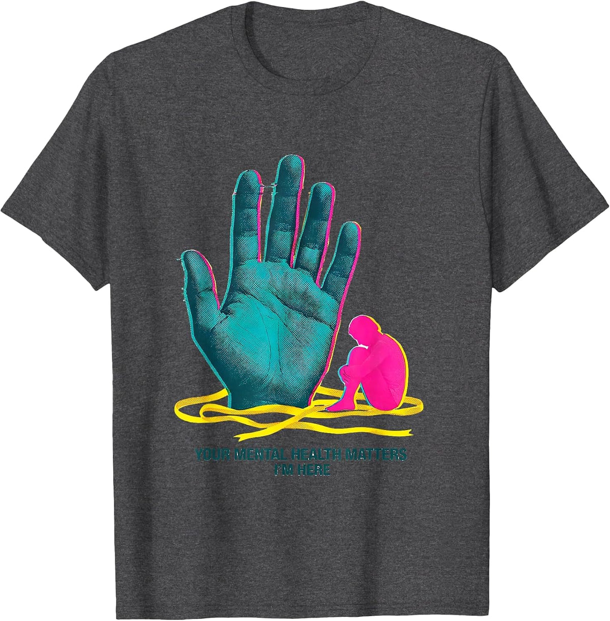 Men's Your Mental Health Matters, I'm Here Supportive Awareness T-Shirt - Dark Heather Grey