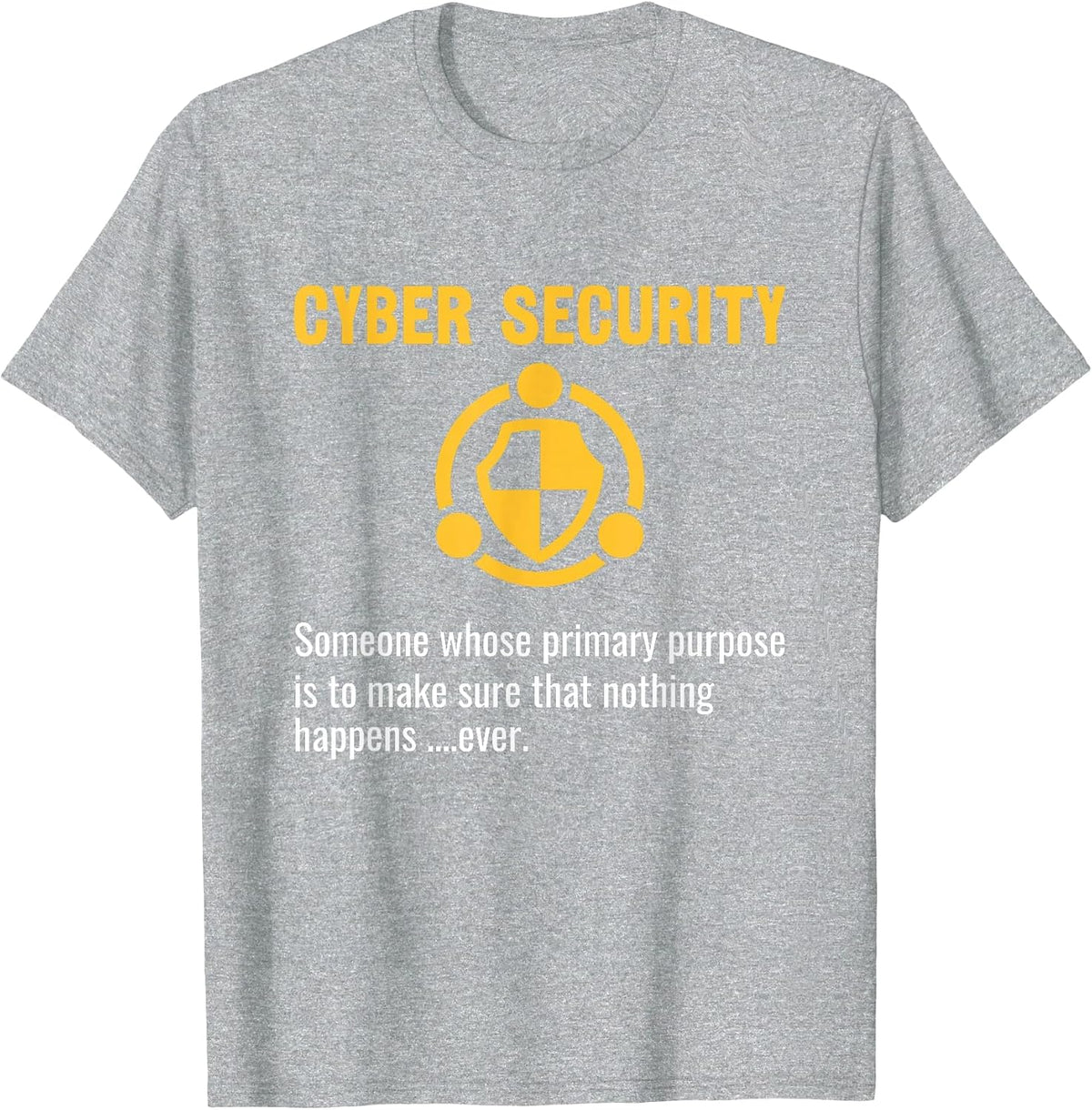 Cyber Security Experts are Perfect Computer Programmer T-Shirt - Heather Grey