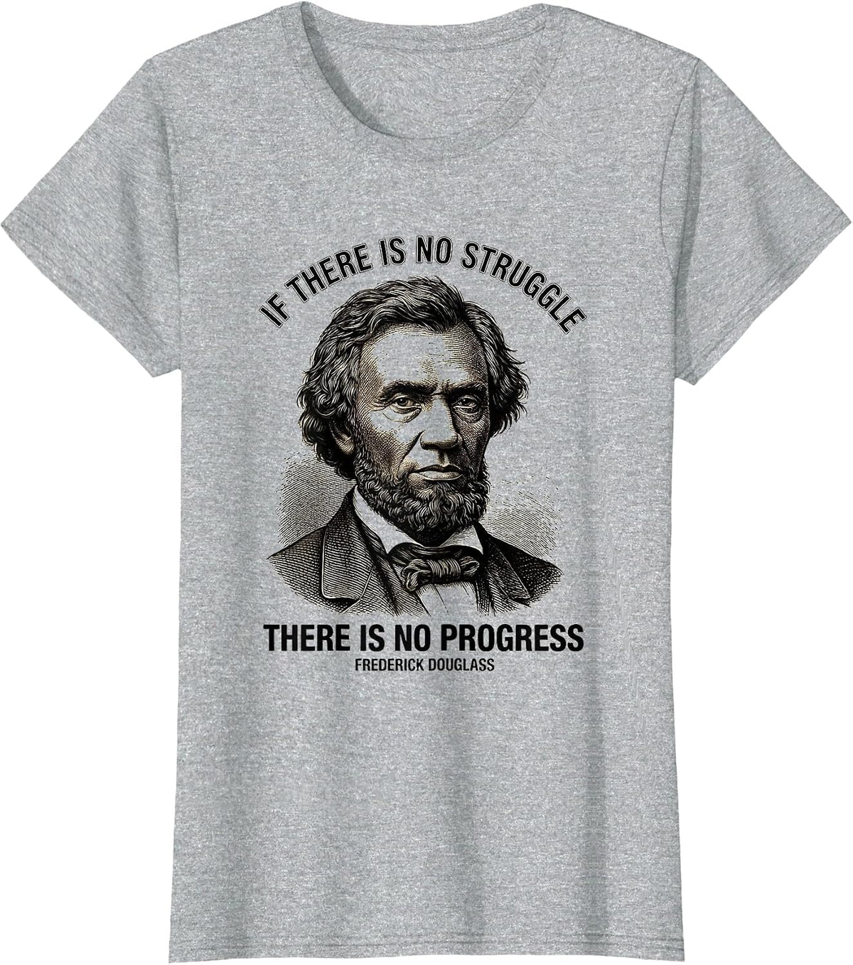 Women's If There Is No Struggle, No Progress Frederick Douglass T-Shirt - Heather Grey