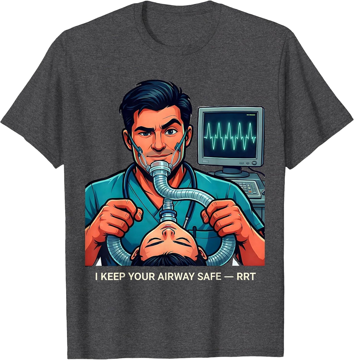 I Keep Your Airway Safe — RRT Funny Respiratory Therapist T-Shirt - Dark Heather Grey