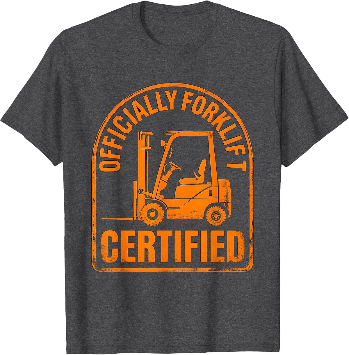 Officially Forklift Certified Vintage Funny Construction T-Shirt - Dark Heather Grey
