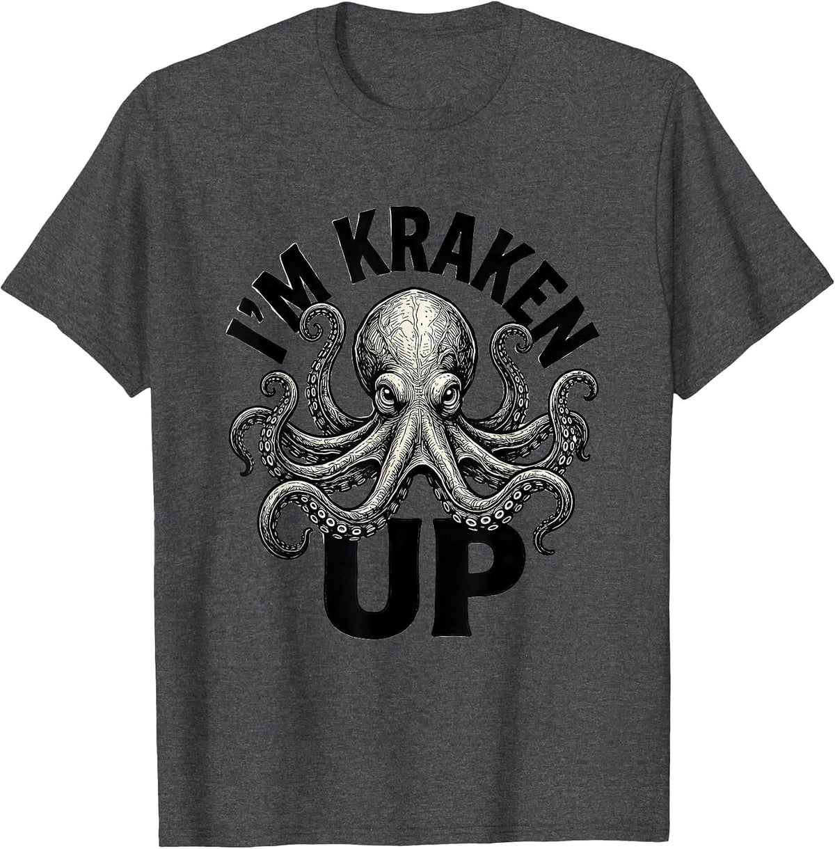 Men's I'm Kraken Up Whimsical Octopus Lover Vintage Sea Creature T-Shirt - Dark Heather Grey