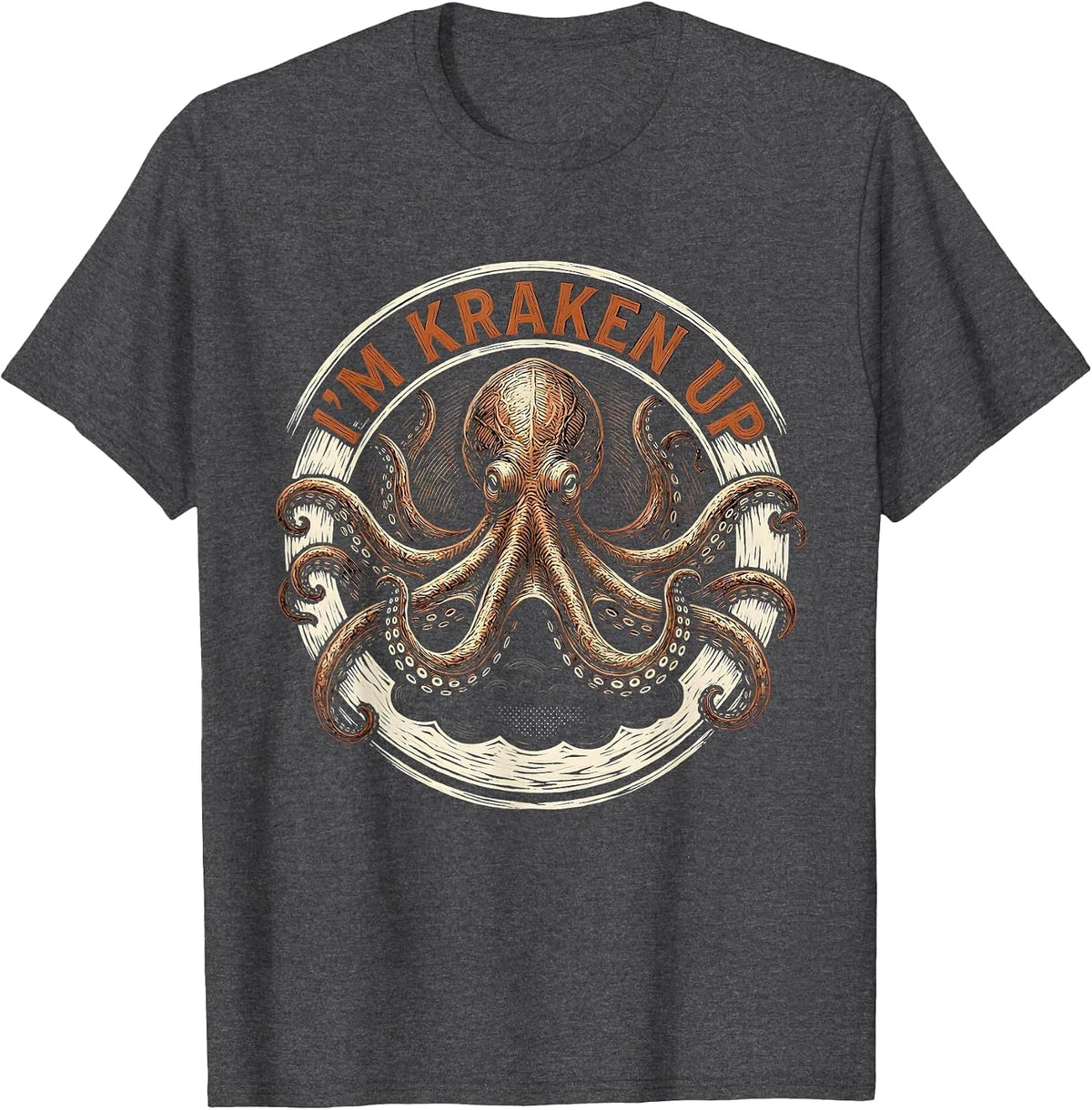 Men's I'm Kraken Up Vintage Woodcut Engraving Octopus Lover Humor T-Shirt - Dark Heather Grey