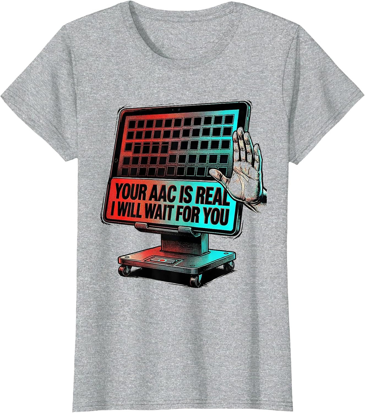 Your AAC Is Real I Will Wait For You Comic Book SLP Teacher T-Shirt - Heather Grey