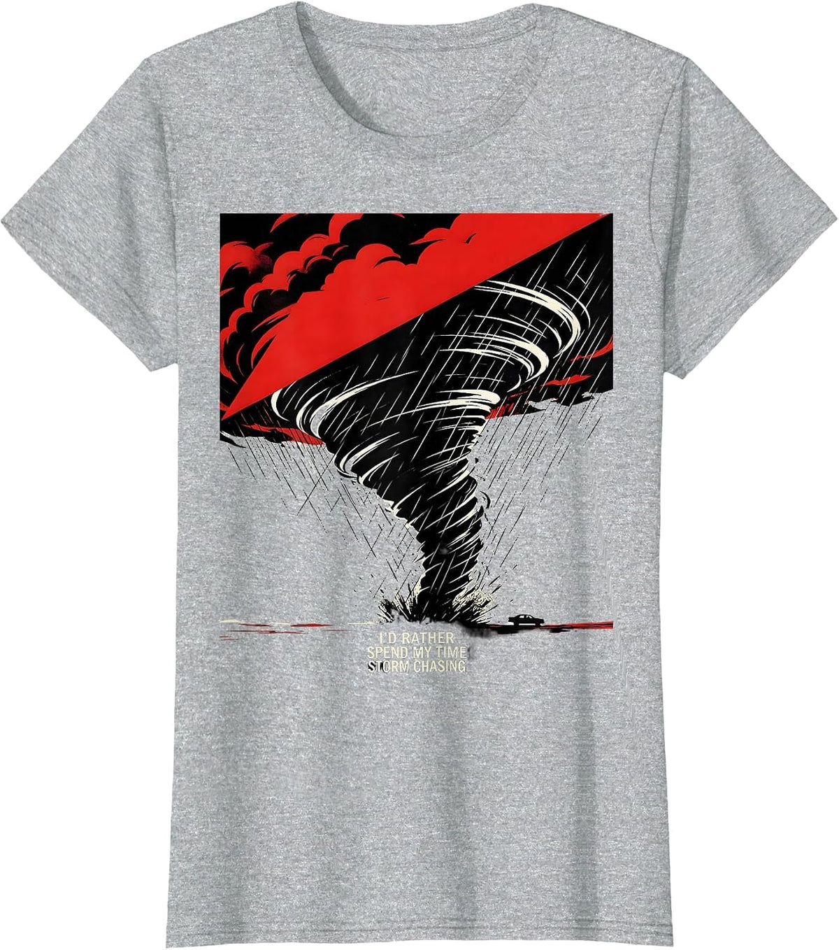 I'd Rather Spend My Time Storm Chasing Funny Meteorology T-Shirt - Heather Grey