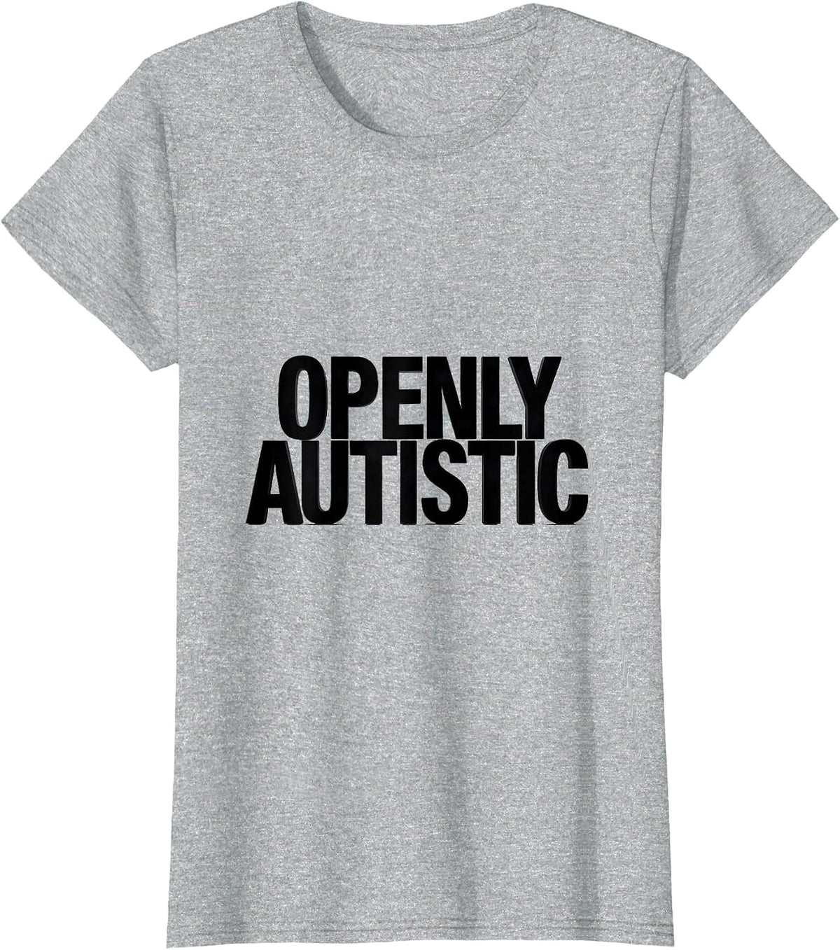 Openly Autistic Neurodiversity Awareness ADHD Family Support T-Shirt - Heather Grey