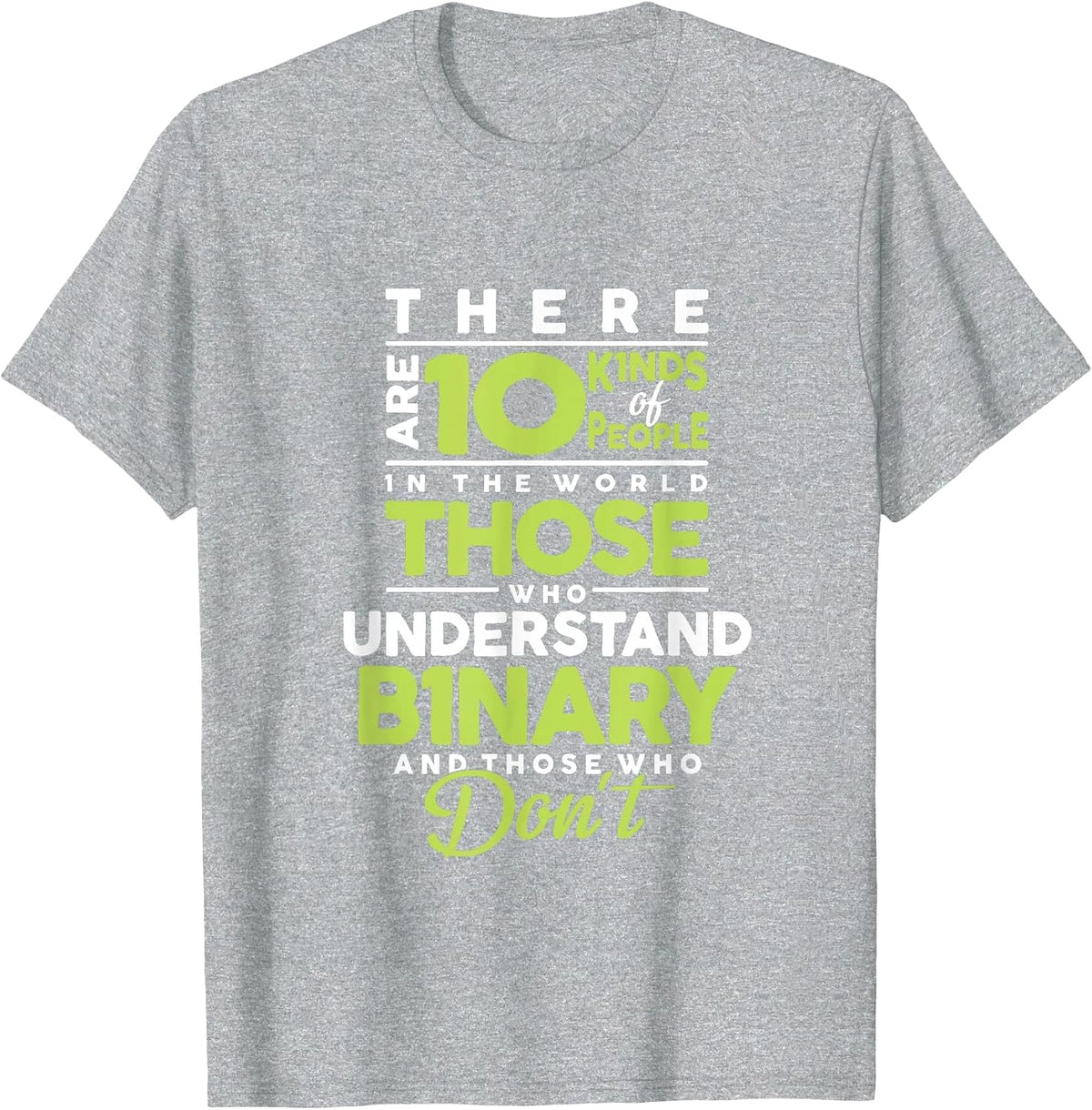 There are 10 Kinds of People in the World Computer Science T-Shirt - Heather Grey