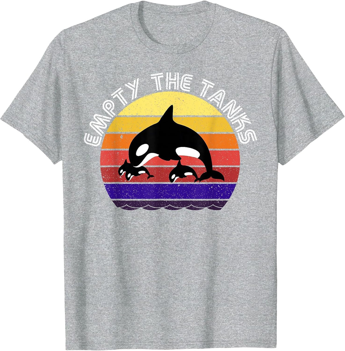 Orcas Whale Empty The Tanks. Save the Orca Whales T-Shirt - Heather Grey