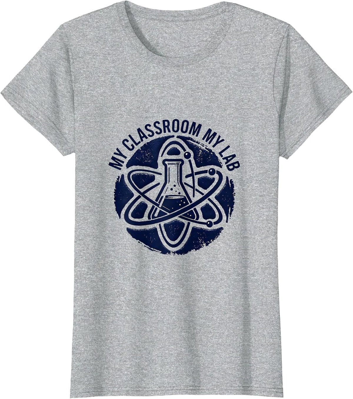 My Classroom My Lab Science Teacher Design T-Shirt - Heather Grey