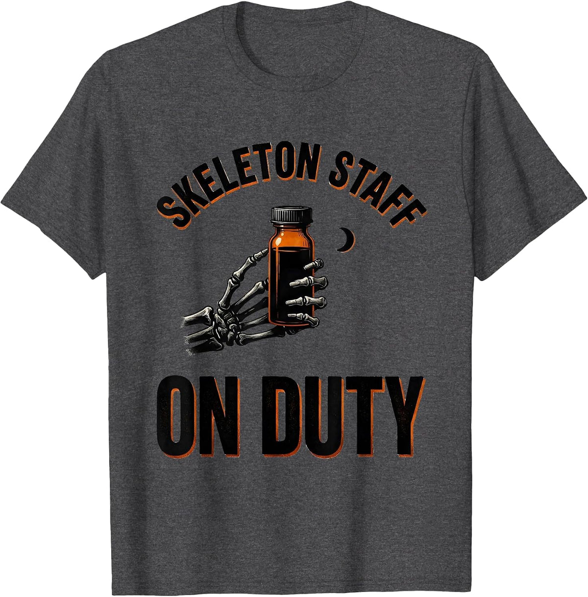 Skeleton Staff On Duty Funny Pharmacy Tech Halloween T-Shirt - Dark Heather Grey
