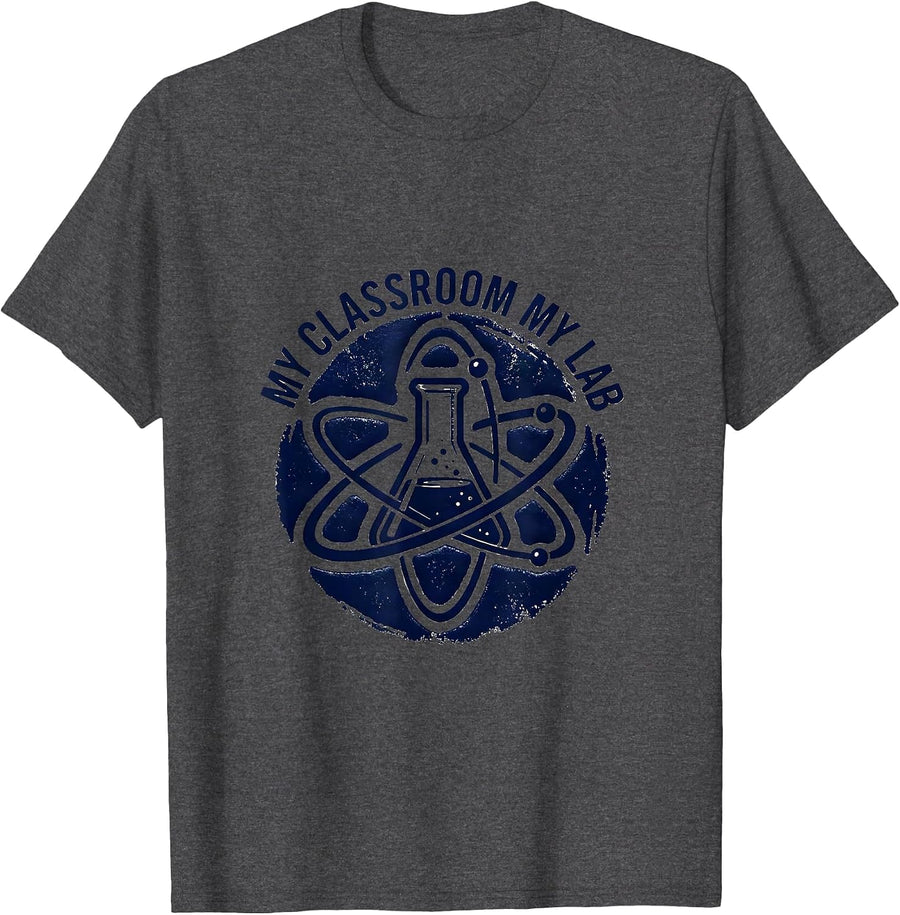 My Classroom My Lab Science Teacher Design T-Shirt - Dark Heather Grey