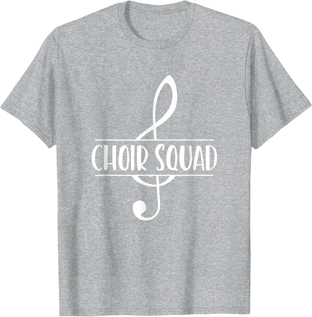 Choir Squad Saying/Singers Choir Directors Music Students T-Shirt - Heather Grey
