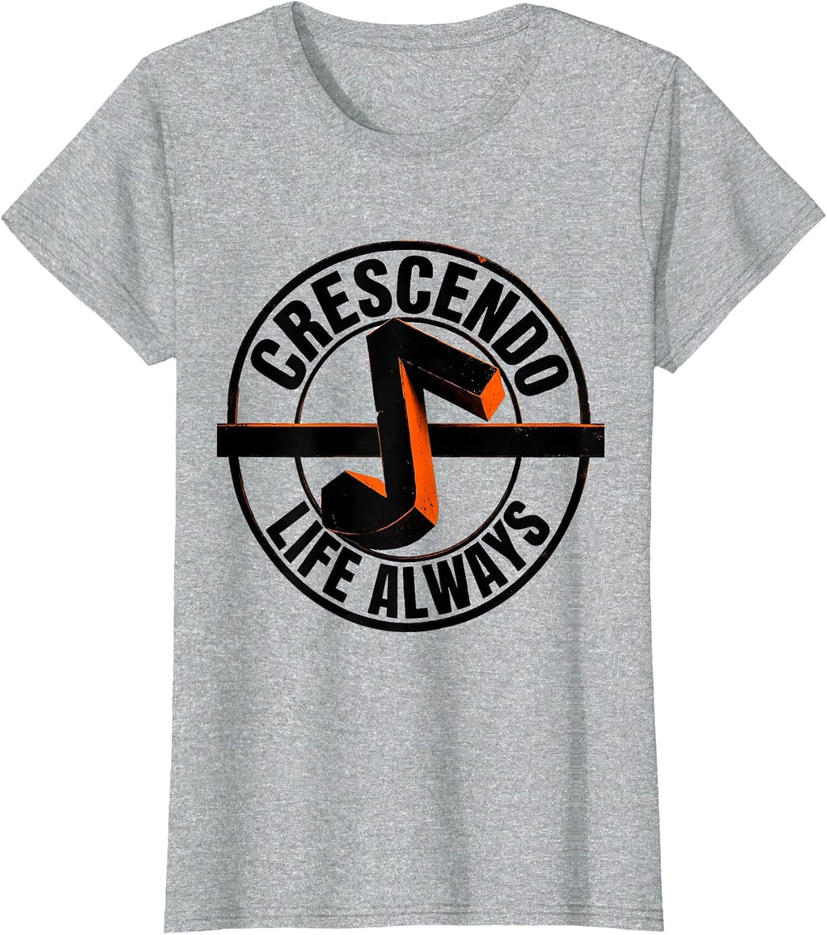 Crescendo Life Always Music Teacher Design T-Shirt - Heather Grey