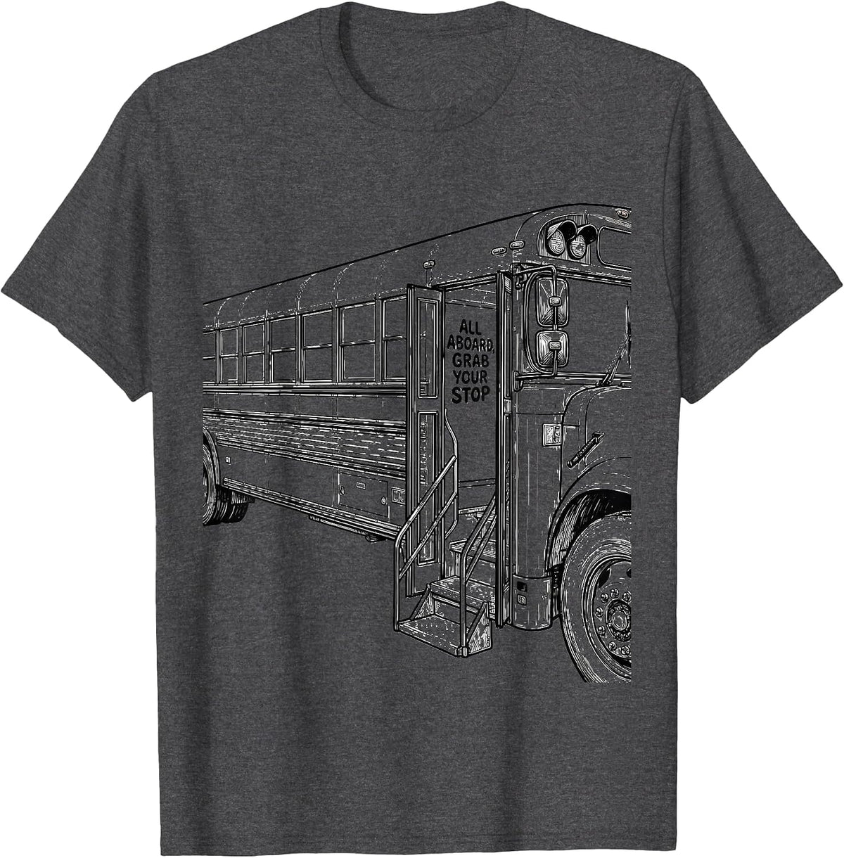 Men's All Aboard Grab Your Stop Funny School Bus Driver T-Shirt - Dark Heather Grey