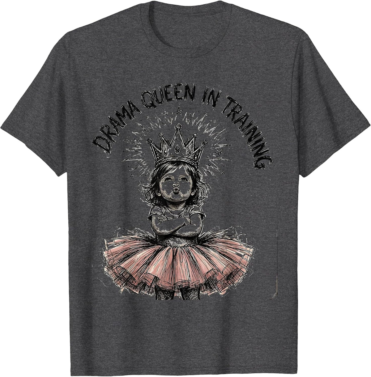 Drama Queen In Training Preschool Girl Design T-Shirt - Dark Heather Grey