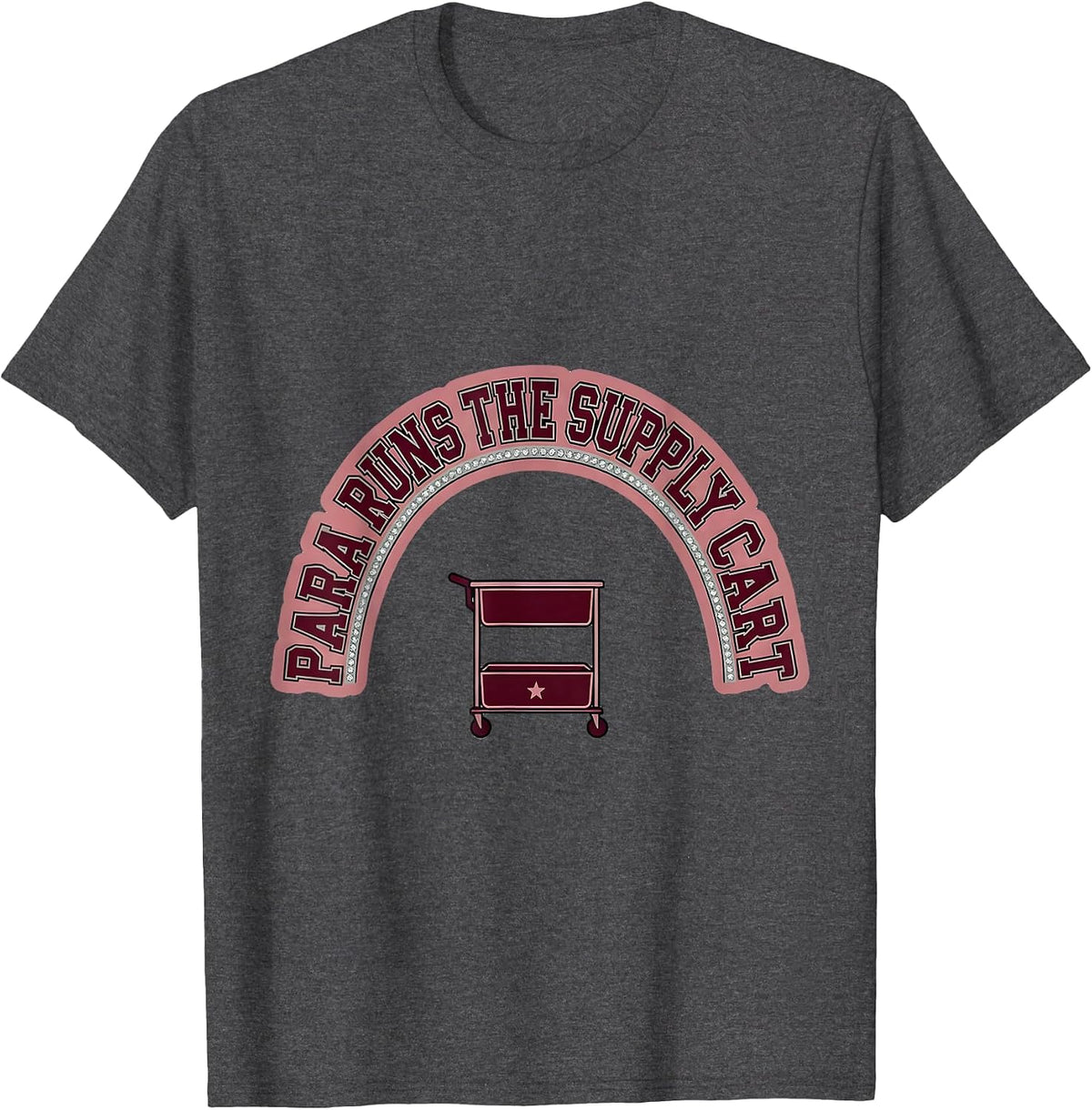 Men's PARA Runs The Supply Cart Funny Paraprofessional T-Shirt - Dark Heather Grey