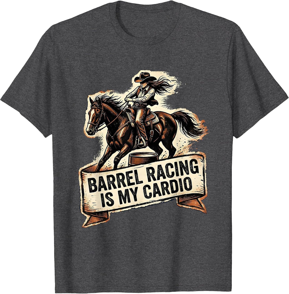 Barrel Racing Is My Cardio Rodeo Design T-Shirt - Dark Heather Grey