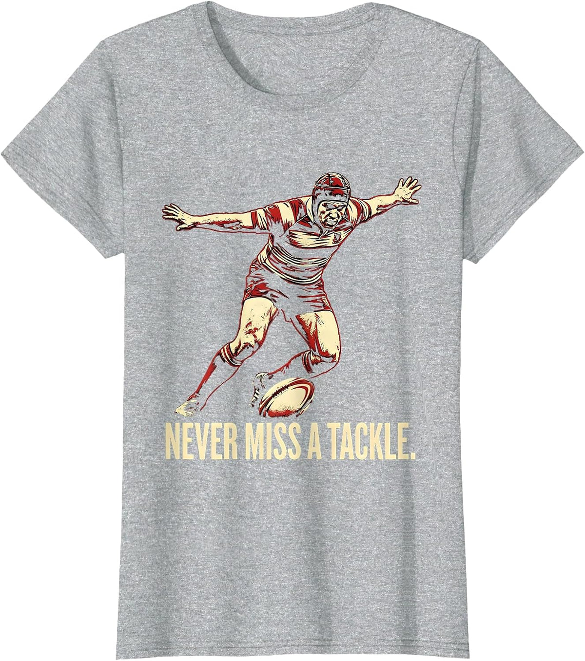 Never Miss A Tackle Rugby Graphic Design T-Shirt - Heather Grey