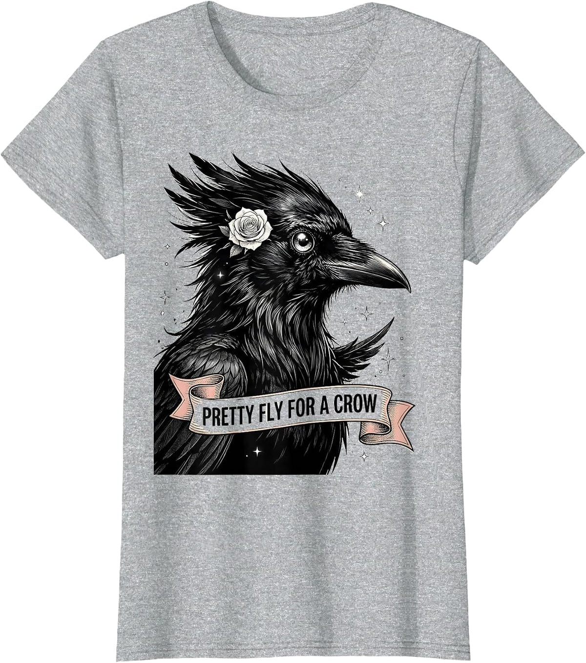 Women's Pretty Fly For A Crow Funny Bird Design T-Shirt - Heather Grey