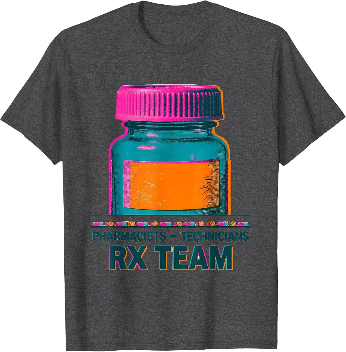 Pharmacists + Technicians, Rx Team Funny Pharmacy Squad Gift T-Shirt - Dark Heather Grey