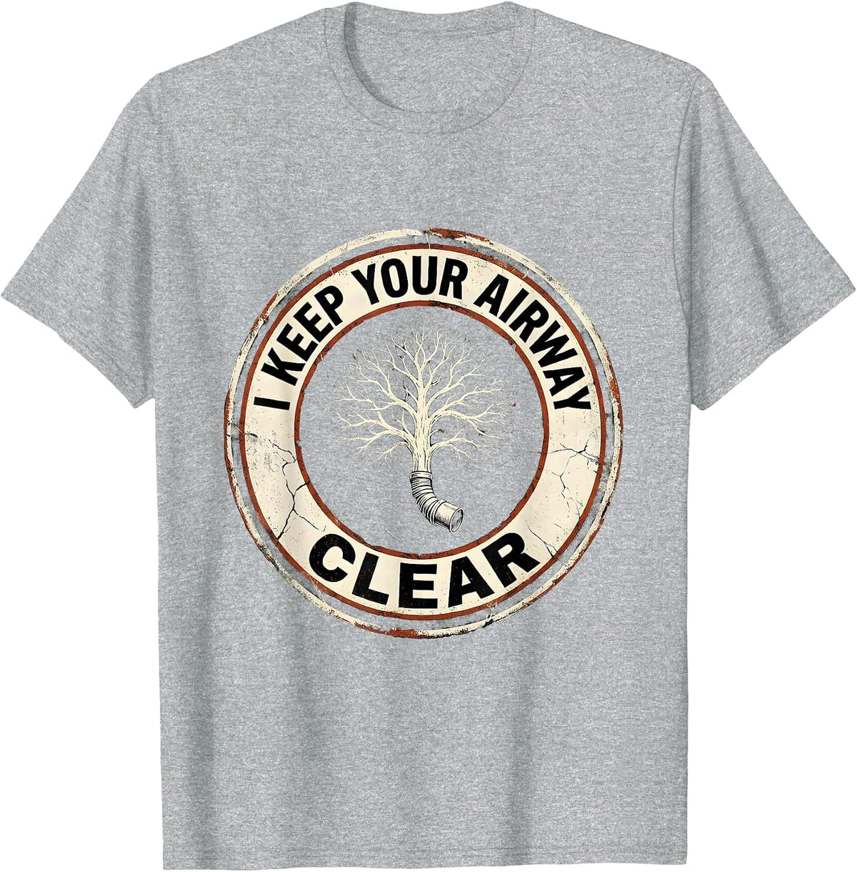 Men's I Keep Your Airway Clear Distressed Respiratory Therapist RT T-Shirt - Heather Grey