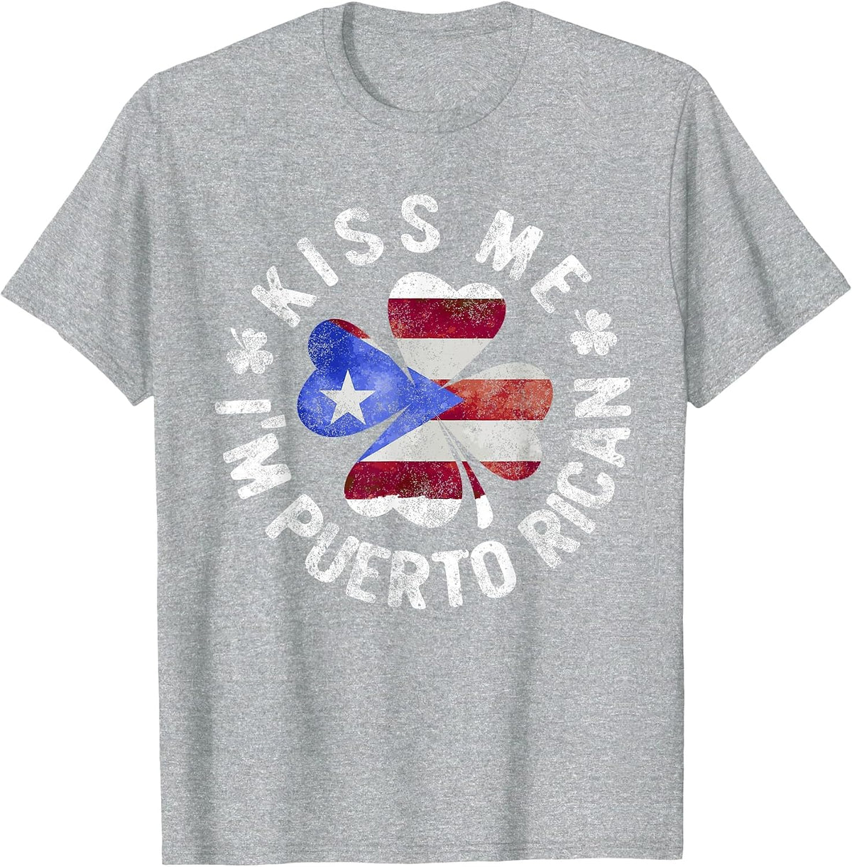 Kiss Me I'm Puerto Rican T-Shirt Patrick's Day Puerto Rico T-Shirt - Heather Grey