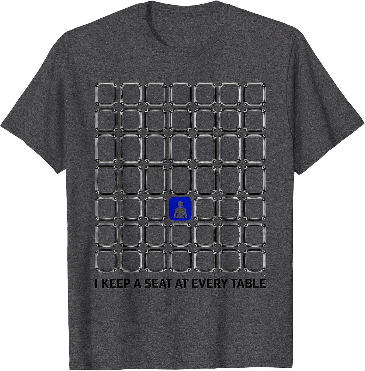 Men's I Keep A Seat At Every Table Funny Special Education Teacher T-Shirt - Dark Heather Grey